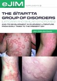 Sitapitta group of disorders (urticaria and similar syndromes) and its development in ayurvedic literature from early times to the present day (eBook, PDF)