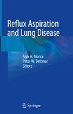 Reflux Aspiration and Lung Disease (eBook, PDF)