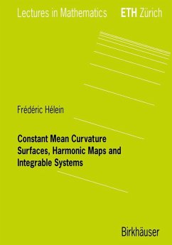Constant Mean Curvature Surfaces, Harmonic Maps and Integrable Systems (eBook, PDF) - Hélein, Frederic