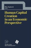 Human Capital Creation in an Economic Perspective (eBook, PDF)