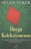 Duygu Koleksiyoncusu