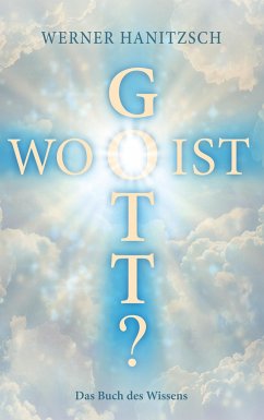 Wo ist Gott? - Hanitzsch, Werner