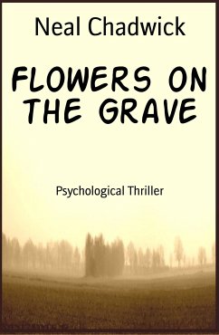 Flowers on the Grave (eBook, ePUB) - Chadwick, Neal