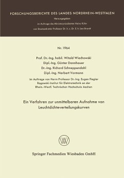 Ein Verfahren zur unmittelbaren Aufnahme von Leuchtdichteverteilungskurven (eBook, PDF) - Wiechowski, Witold; Dannhauer, Günter; Schneppendahl, Richard; Vormann, Norbert