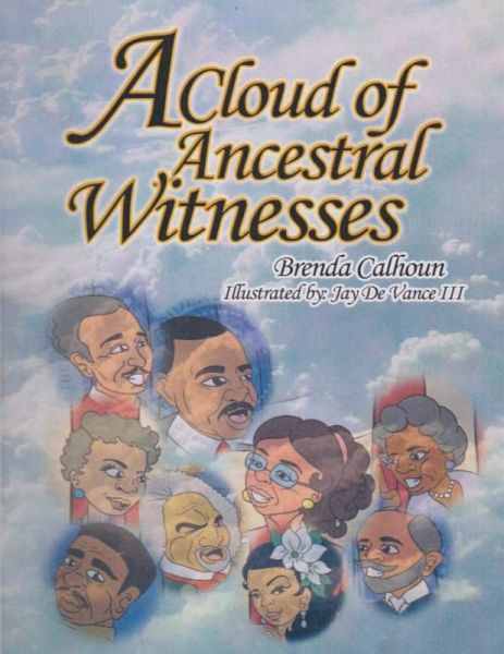 A Cloud of Ancestral Witnesses A Cloud of Ancestral Witnesses