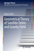 Geometrical Theory of Satellite Orbits and Gravity Field (eBook, PDF)