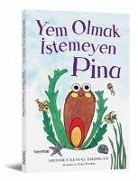 Yem Olmak Istemeyen Pina - Kemal Erdogan, Mehmet