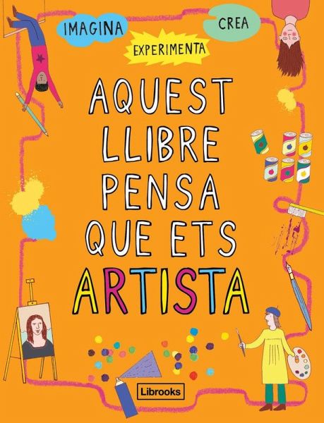 Aquest llibre pensa que ets artista