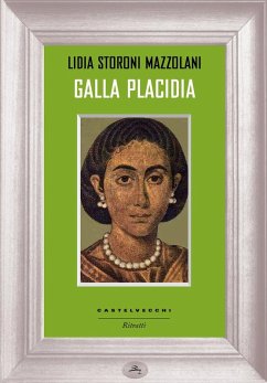 Galla Placidia - Storoni Mazzolani, Lidia