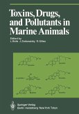 Toxins, Drugs, and Pollutants in Marine Animals (eBook, PDF)