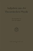 Aufgaben aus der Theoretischen Physik (eBook, PDF)