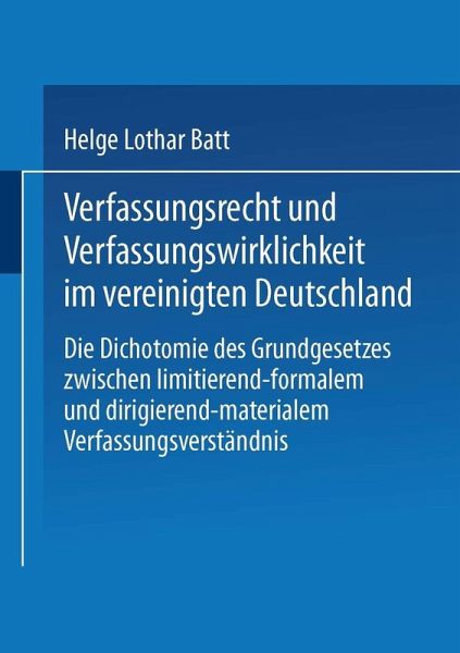 Verfassungsrecht und Verfassungswirklichkeit im vereinigten Deutschland (eBook, PDF) Verfassungsrecht und Verfassungswirklichkeit im vereinigten Deutschland (eBook, PDF)