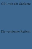Die versäumte Reform (eBook, PDF)