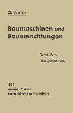 Baumaschinen und Baueinrichtungen (eBook, PDF) - Walch, O.