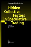 Hidden Collective Factors in Speculative Trading (eBook, PDF)