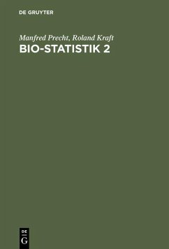 Bio-Statistik 2 (eBook, PDF) - Precht, Manfred; Kraft, Roland