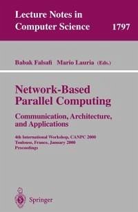 Network-Based Parallel Computing - Communication, Architecture, and Applications (eBook, PDF)