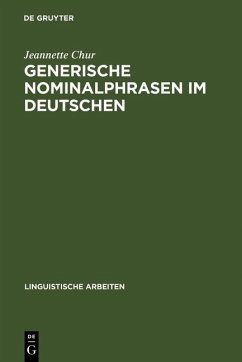 Generische Nominalphrasen im Deutschen (eBook, PDF) - Chur, Jeannette