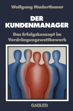 Der Kundenmanager (eBook, PDF) - Maderthaner, Wolfgang