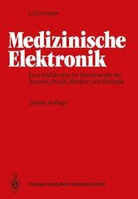 Medizinische Elektronik (eBook, PDF) - Eichmeier, Josef