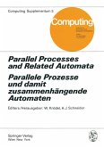 Parallel Processes and Related Automata / Parallele Prozesse und damit zusammenhängende Automaten (eBook, PDF)