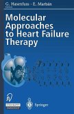 Molecular Approaches to Heart Failure Therapy (eBook, PDF)