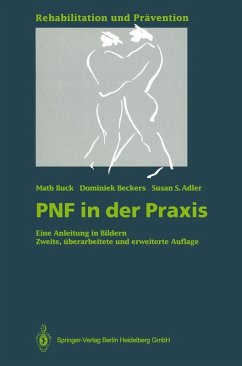 PNF in der Praxis (eBook, PDF) - Buck, Math; Beckers, Dominiek; Adler, Susan S.