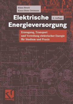 Elektrische Energieversorgung (eBook, PDF) - Heuck, Klaus; Dettmann, Klaus-Dieter