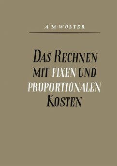 Das Rechnen mit Fixen und Proportionalen Kosten (eBook, PDF) - Wolter, Alfons Max