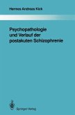 Psychopathologie und Verlauf der postakuten Schizophrenie (eBook, PDF)