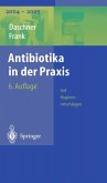 Antibiotika in der Praxis mit Hygieneratschlägen (eBook, PDF)