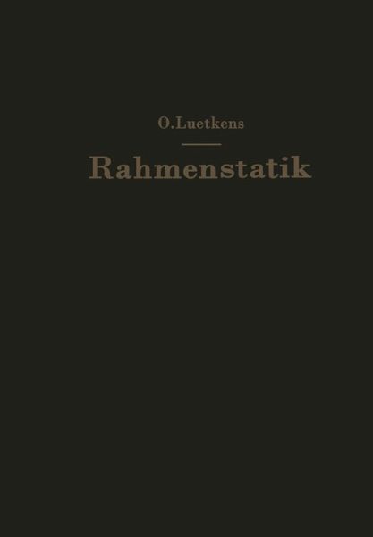 Die Methoden der Rahmenstatik (eBook, PDF)