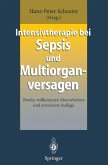 Intensivtherapie bei Sepsis und Multiorganversagen (eBook, PDF)