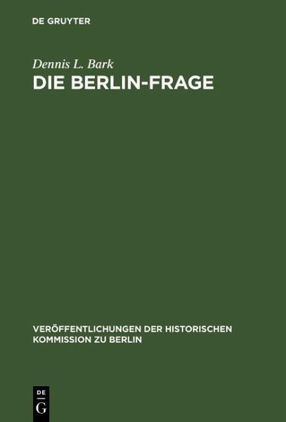Die Berlin-Frage (eBook, PDF) Die Berlin-Frage (eBook, PDF)