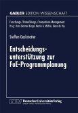 Entscheidungsunterstützung zur FuE-Programmplanung (eBook, PDF)