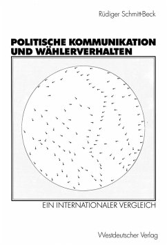 Politische Kommunikation und Wählerverhalten (eBook, PDF) - Schmitt-Beck, Rüdiger