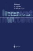 Innovation im Arzneimittelmarkt (eBook, PDF)
