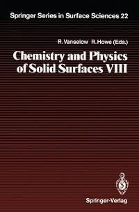Chemistry and Physics of Solid Surfaces VIII (eBook, PDF)