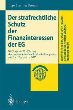 Der strafrechtliche Schutz der Finanzinteressen de EG (eBook, PDF) - Fromm, Ingo Erasmus