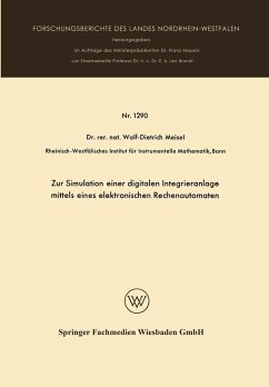 Zur Simulation einer digitalen Integrieranlage mittels eines elektronischen Rechenautomaten (eBook, PDF) - Meisel, Wolf-Dietrich