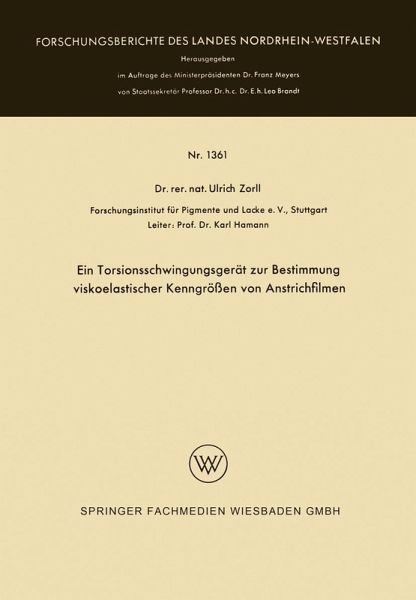 Ein Torsionsschwingungsgerät zur Bestimmung viskoelastischer Kenngrößen von Anstrichfilmen (eBook, PDF)
