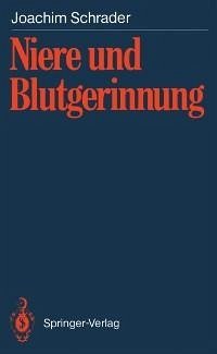 Niere und Blutgerinnung (eBook, PDF) - Schrader, Joachim