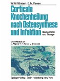 Corticale Knochenheilung nach Osteosynthese und Infektion (eBook, PDF)