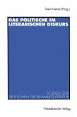 Das Politische im literarischen Diskurs (eBook, PDF)