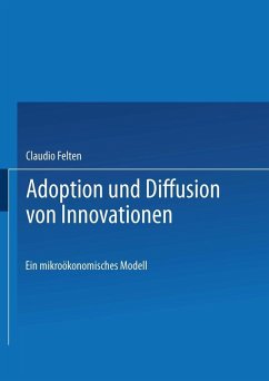 Adoption und Diffusion von Innovationen (eBook, PDF) - Felten, Claudio