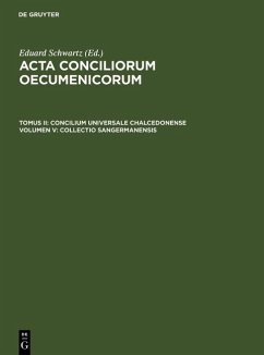 Acta conciliorum oecumenicorum Tomus II. Volumen V. Concilium Universale ChalcedonenseCollectio Sangermanensis (eBook, PDF)