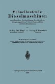 Schnellaufende Dieselmaschinen unter besonderer Berücksichtigung der während des Krieges ausgebildeten U-Boots-Dieselmaschinen und Bord-Dieseldynamos (eBook, PDF)