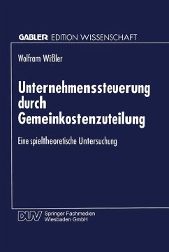 Unternehmenssteuerung durch Gemeinkostenzuteilung (eBook, PDF)