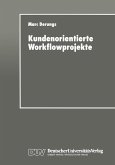 Kundenorientierte Workflowprojekte (eBook, PDF)