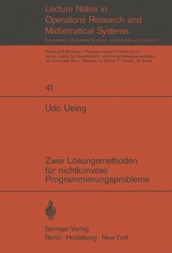 Zwei Lösungsmethoden für nichtkonvexe Programmierungsprobleme (eBook, PDF) - Ueing, U.